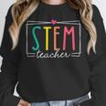 STEM Teacher Science Appreciation Women Back To School Unisex Sweatshirt, novelty gifts, funny gifts STEM Teacher Science Appreciation Women Back To School Unisex Sweatshirt, novelty gifts, funny gifts