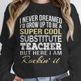 Substitute Teacher T Shirt School Tee Unisex Sweatshirt, novelty gifts, funny gifts Substitute Teacher T Shirt School Tee Unisex Sweatshirt, novelty gifts, funny gifts