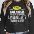 Super Language Arts Teacher Have No Fear T-Shirt Unisex Sweatshirt, novelty gifts, funny gifts Super Language Arts Teacher Have No Fear T-Shirt Unisex Sweatshirt, novelty gifts, funny gifts