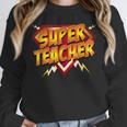 Super Teacher Superhero Back To School Teacher's Unisex Sweatshirt, novelty gifts, funny gifts