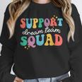 Support Dream Services Team Groovy Teacher Support Squad Unisex Sweatshirt, novelty gifts, funny gifts Support Dream Services Team Groovy Teacher Support Squad Unisex Sweatshirt, novelty gifts, funny gifts