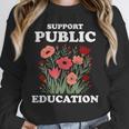 Support Public Education Cute Floral Teacher Red For Ed Unisex Sweatshirt, novelty gifts, funny gifts Support Public Education Cute Floral Teacher Red For Ed Unisex Sweatshirt, novelty gifts, funny gifts