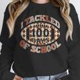 I Tackled 100 Days Of School Football Boys Girls Teachers Unisex Sweatshirt, novelty gifts, funny gifts
