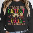I Teach The Cutest Owls Christmas Or Teachers Day Unisex Sweatshirt, novelty gifts, funny gifts