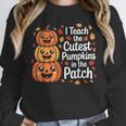 i Teach The Cutest Pumpkins In The Patch Teacher Halloween Unisex Sweatshirt, novelty gifts, funny gifts i Teach The Cutest Pumpkins In The Patch Teacher Halloween Unisex Sweatshirt, novelty gifts, funny gifts