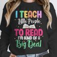 I Teach Little People To Read Reading Teacher For Men Women Girls Kids Unisex Sweatshirt, novelty gifts, funny gifts I Teach Little People To Read Reading Teacher For Men Women Girls Kids Unisex Sweatshirt, novelty gifts, funny gifts
