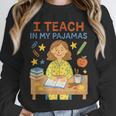 I Teach In My Pajamas Crayon Home School Teacher PJs Unisex Sweatshirt, novelty gifts, funny gifts I Teach In My Pajamas Crayon Home School Teacher PJs Unisex Sweatshirt, novelty gifts, funny gifts