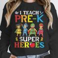 I Teach Pre-K Superheroes Students Teacher Back To School Unisex Sweatshirt, novelty gifts, funny gifts I Teach Pre-K Superheroes Students Teacher Back To School Unisex Sweatshirt, novelty gifts, funny gifts