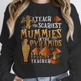 Teach The Scariest Mummies Halloween Social Studies Teacher Men Women Unisex Sweatshirt, novelty gifts, funny gifts Teach The Scariest Mummies Halloween Social Studies Teacher Men Women Unisex Sweatshirt, novelty gifts, funny gifts