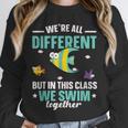 Teacher We All Different But In This Class We Swim Together Unisex Sweatshirt, novelty gifts, funny gifts Teacher We All Different But In This Class We Swim Together Unisex Sweatshirt, novelty gifts, funny gifts