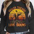 Teacher Halloween All English Teachers Love Brains Unisex Sweatshirt, novelty gifts, funny gifts Teacher Halloween All English Teachers Love Brains Unisex Sweatshirt, novelty gifts, funny gifts