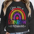 Teacher You Are a Rainbow Of Possibilities Funny Unisex Sweatshirt, novelty gifts, funny gifts Teacher You Are a Rainbow Of Possibilities Funny Unisex Sweatshirt, novelty gifts, funny gifts