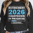 Teacher Retirement Class Of 2026 Loading Retired Unisex Sweatshirt, novelty gifts, funny gifts