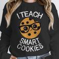 Teacher Shirt I Teach Smart Cookies Shirt Nerd Tee Unisex Sweatshirt, novelty gifts, funny gifts