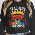 Teachers Are Just Superheroes In Disguise Fun Back To School Unisex Sweatshirt, novelty gifts, funny gifts Teachers Are Just Superheroes In Disguise Fun Back To School Unisex Sweatshirt, novelty gifts, funny gifts