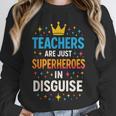 Teachers Are JUST Superheroes Fun School Unisex Sweatshirt, novelty gifts, funny gifts