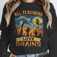 All Teachers Love Brains Shirt Teacher Halloween Tee Unisex Sweatshirt, novelty gifts, funny gifts