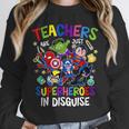 Teachers Are Superheroes Back To School Unisex Sweatshirt, novelty gifts, funny gifts