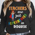 Teachers Are Superheroes Graduation School Teachers Unisex Sweatshirt, novelty gifts, funny gifts