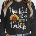 Teachers Thanksgiving Thankful For My Little Turkeys Unisex Sweatshirt, novelty gifts, funny gifts Teachers Thanksgiving Thankful For My Little Turkeys Unisex Sweatshirt, novelty gifts, funny gifts