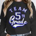 Team 5th Grade Fifth For Teacher Or Students Unisex Sweatshirt, novelty gifts, funny gifts Team 5th Grade Fifth For Teacher Or Students Unisex Sweatshirt, novelty gifts, funny gifts