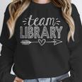 Team Library Tee Teacher Student Back To School Unisex Sweatshirt, novelty gifts, funny gifts Team Library Tee Teacher Student Back To School Unisex Sweatshirt, novelty gifts, funny gifts