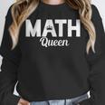 TeeArt Math Mathematics Queen Math Teacher Unisex Sweatshirt, novelty gifts, funny gifts