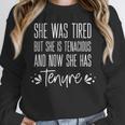 Tenured Professor Women Teacher Tired Tenacious And Tenure Unisex Sweatshirt, novelty gifts, funny gifts