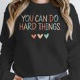 Test Day Teacher You Can Do Hard Things Heart Women Kids Unisex Sweatshirt, novelty gifts, funny gifts