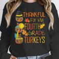 Thankful For My 4th Grade Turkey Thanksgiving Turkey Teacher Unisex Sweatshirt, novelty gifts, funny gifts Thankful For My 4th Grade Turkey Thanksgiving Turkey Teacher Unisex Sweatshirt, novelty gifts, funny gifts