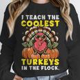 Thanksgiving I Teach Coolest Turkeys Teacher Fall Women Men Unisex Sweatshirt, novelty gifts, funny gifts