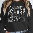 That's a Sharp Not a Hashtag Music Teacher Musicians Unisex Sweatshirt, novelty gifts, funny gifts