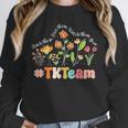 TK Team Appreciation Week Teacher Back To School Unisex Sweatshirt, novelty gifts, funny gifts TK Team Appreciation Week Teacher Back To School Unisex Sweatshirt, novelty gifts, funny gifts