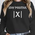 Top Math Teacher Joke Men Women Fun Stay Positive Unisex Sweatshirt, novelty gifts, funny gifts Top Math Teacher Joke Men Women Fun Stay Positive Unisex Sweatshirt, novelty gifts, funny gifts