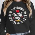 Twin Day Teacher Twinning With My Bestie Matching For Men Women Unisex Sweatshirt, novelty gifts, funny gifts Twin Day Teacher Twinning With My Bestie Matching For Men Women Unisex Sweatshirt, novelty gifts, funny gifts