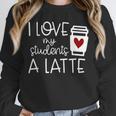 Valentines Day Teacher Tee I Love My Students A Latte Unisex Sweatshirt, novelty gifts, funny gifts Valentines Day Teacher Tee I Love My Students A Latte Unisex Sweatshirt, novelty gifts, funny gifts