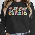 Walkie Calls Are My Cardio SPED Teacher Inclusion ABA Unisex Sweatshirt, novelty gifts, funny gifts Walkie Calls Are My Cardio SPED Teacher Inclusion ABA Unisex Sweatshirt, novelty gifts, funny gifts