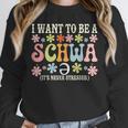I Want To Be A Schwa It's Never Stressed Reading Teacher Unisex Sweatshirt, novelty gifts, funny gifts I Want To Be A Schwa It's Never Stressed Reading Teacher Unisex Sweatshirt, novelty gifts, funny gifts