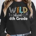 Wild About 4th Grade First Day Of School Teacher Student Unisex Sweatshirt, novelty gifts, funny gifts Wild About 4th Grade First Day Of School Teacher Student Unisex Sweatshirt, novelty gifts, funny gifts