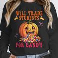 Will Trade Students For Candy Teacher Cute Halloween Pumpkin Unisex Sweatshirt, novelty gifts, funny gifts Will Trade Students For Candy Teacher Cute Halloween Pumpkin Unisex Sweatshirt, novelty gifts, funny gifts