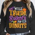 Will Trade Students For Donuts Halloween Teacher Unisex Sweatshirt, novelty gifts, funny gifts