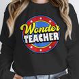 Wonder Teacher Super Woman Power Superhero Back To School Unisex Sweatshirt, novelty gifts, funny gifts Wonder Teacher Super Woman Power Superhero Back To School Unisex Sweatshirt, novelty gifts, funny gifts