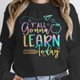 Y'All Gonna Learn Today Back To School Teacher Kids Unisex Sweatshirt, novelty gifts, funny gifts