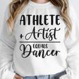 Athlete Plus Artist Equals Dancer Ballerina Teacher Student For Men Women Kids Unisex Sweatshirt, novelty gifts, funny gifts