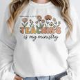 Christian Teacher Teaching Is My Ministry Faith Bible Verse Unisex Sweatshirt, novelty gifts, funny gifts