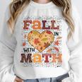 Fall Teacher Fall In Love With Math Math Thanksgiving For Men Women Unisex Sweatshirt, novelty gifts, funny gifts