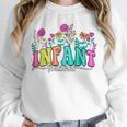 Infant Teacher Floral First Day Back To School Teaching Unisex Sweatshirt, novelty gifts, funny gifts