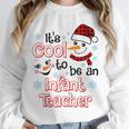 It's Cool To Be a Infant Teacher Snowman Winter Christmas Unisex Sweatshirt, novelty gifts, funny gifts