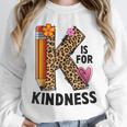 K Is For Kindness Unity Day Teacher Kids Unisex Sweatshirt, novelty gifts, funny gifts K Is For Kindness Unity Day Teacher Kids Unisex Sweatshirt, novelty gifts, funny gifts