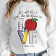 Let All That You Do Be Done In Love Christian Teacher Unisex Sweatshirt, novelty gifts, funny gifts Let All That You Do Be Done In Love Christian Teacher Unisex Sweatshirt, novelty gifts, funny gifts